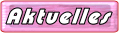 button_aktuelles_png005.png: 119 x 33 3.69kB