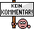 keinkom.gif: 50 x 42 0.54kB keinkom.gif: 50 x 42 0.54kB